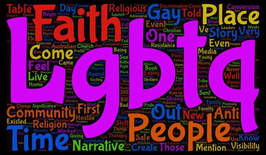 Navigating Faith and Sexual Identity: LGBTQ+ Issues in Religious Communities
